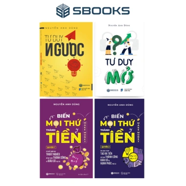 Combo 4 Cuốn Sách Tư Duy Ngược, Tư Duy Mở, Biến Mọi Thứ Thành Tiền - Giảm 20% - Sbooks Store