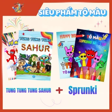 Combo 4 Tập Tranh Tô Màu Sprunki, Tung Tung Tung Sahur: Đồ Chơi Mỹ Thuật Thủ Công