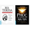 Combo sách Mẹ Teresa Trên Cả Tình Yêu + Phúc Cho Ai Không Thấy Mà Tin - Giá ưu đãi 147.840₫ - First News