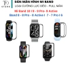 Dán full màn hình Xiaomi Mi Band 10, 9, 9 Pro, 9 Active, 8, 8 Pro, 8 Active, 7, 7 Pro, 6 - bảo vệ 100% chỉ 25.000₫