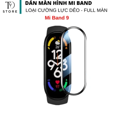 Dán full màn hình Xiaomi Mi Band 10, 9, 9 Pro, 9 Active, 8, 8 Pro, 8 Active, 7, 7 Pro, 6 - bảo vệ 100% chỉ 25.000₫