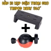 Đầu bi kẹp điện thoại xoay 360 độ cho tripod ren 1/4 chuẩn - Giá chỉ 10.000₫