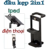 Đầu kẹp 2in1 cho điện thoại và máy tính bảng - Chuẩn ốc 1/4, gắn tripod ổn định, độ bám cao, dễ lắp đặt, giảm giá mạnh, siêu rẻ