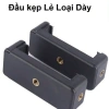 Đầu Kẹp Điện Thoại Le Gân Gây Sefie Cây Tripod Chân Quay Livestream Chụp Ảnh 15k 3