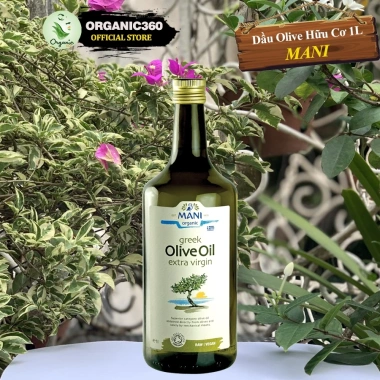 Dầu Olive Ép Lạnh Hữu Cơ MANI Organic Extra Virgin 250ml-500ml-1L - Giá ưu đãi 398.000 VND, giàu chất chống oxy hoá