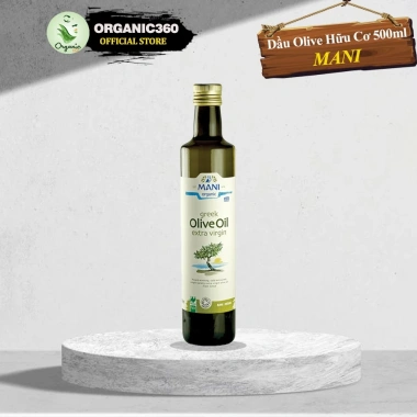 Dầu Olive Ép Lạnh Hữu Cơ MANI Organic Extra Virgin 250ml-500ml-1L - Giá ưu đãi 398.000 VND, giàu chất chống oxy hoá