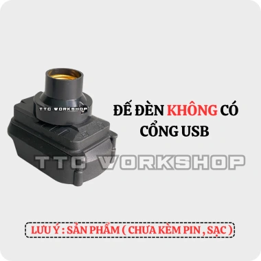 Đế Đèn Led Pin Makita 18V-21V Chân 40mm Ngàm Đèn Thắp Sáng Chân Pin 4cm - Giá 48.000