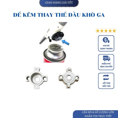 Đế Kẽm Thay Thế Đầu Khò Gas Mini Cầm Tay - Dễ Lắp, Bền Lâu, Giá 12.900