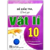 Đề Kiểm Tra Đánh Giá Vật Lý 10 - Kết Nối Tri Thức, Giá ưu đãi 84.000đ, Tăng điểm thi nhanh