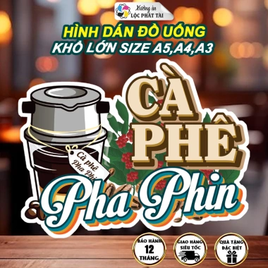 Decal Cà Phê Pha Phin Chống Nước Lộc Phát Tài - Dán Sẵn Keo, 10.500₫, Nguyên Chất