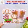 Decal Sữa Đậu Nành, Đậu Phộng, Đậu Xanh - Trang trí quán trà sữa, cà phê, dán kính tường gỗ, chống nước, chỉ 13.900đ 3