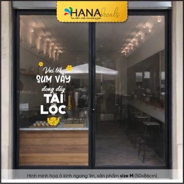 Decal Trang Trí Kính Vui Tết Sum Vầy Tài Lộc - Dành cho Quán Cà Phê & Nhà Hàng, Giá ưu đãi 234.500đ - Hana Decals