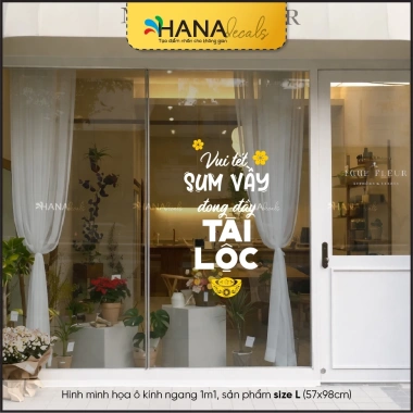 Decal Trang Trí Kính Vui Tết Sum Vầy Tài Lộc - Dành cho Quán Cà Phê & Nhà Hàng, Giá ưu đãi 234.500đ - Hana Decals
