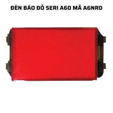 Đèn báo xanh A6NGN & đỏ A6NGD seri A60 MPE - Giá ưu đãi 32.000₫ (giảm từ 40.960₫) - Sáng mạnh, độ bền cao, lắp nhanh
