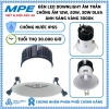 Đèn LED Downlight âm trần chống ẩm dl65 12W-30W, ánh sáng vàng 3.000K, IP65, MPE