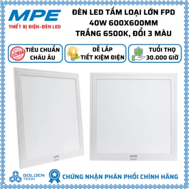 Đèn LED tấm MPE FPD 600x600mm 40W 6.500K trắng đổi 3 màu chuẩn Châu Âu - Giá 640.239 VND