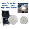 Đèn ốp trần năng lượng mặt trời 500W - Tiết kiệm điện, giá ưu đãi 549.000₫