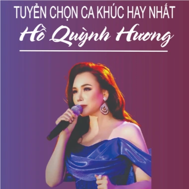 Đĩa CD 3.073 - Những ca khúc hay nhất của Hồ Quỳnh Hương, chất lượng cao, chỉ 25.000 VND