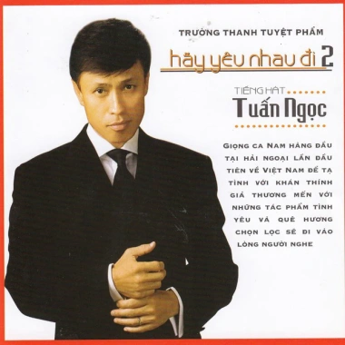 Đĩa CD Tuan Ngoc Hay yêu nhau đi 2 - Chất lượng cao, giá chỉ 28.000 VND