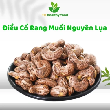 Điều Cồ Rang Muối Nguyên Lụa 500gr TH Healthy Food - Giảm còn 250k, giòn bùi, loại 1