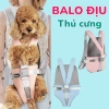 Địu balo túi vận chuyển thú cưng cao cấp, Clip thật an toàn, giá chỉ 259.000 VND