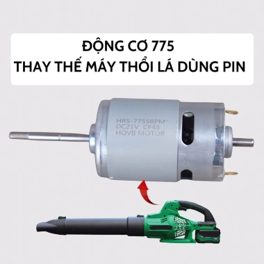 Động cơ DC 775 21V công suất cao - Thay thế máy thổi lá pin, giá chỉ 180.000₫