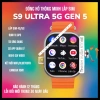 Đồng hồ thông minh S9 Ultra 5G – Lắp SIM 4G/5G, GPS, chơi game, lướt web, tải app CH Play, giá chỉ 1.344.000 VND
