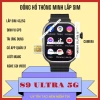 Đồng Hồ Thông Minh S9 Ultra Gen5 4G/5G - Gọi Nhắn, GPS, WiFi, Tải App TXStor