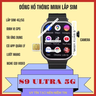 Đồng Hồ Thông Minh S9 Ultra Gen5 4G/5G - Gọi Nhắn, GPS, WiFi, Tải App TXStor