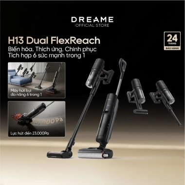 Dreame H13 Dual FlexReach - Máy hút bụi lau sàn không dây 6 trong 1, Lực hút 23.000Pa, BH 24 tháng, Giá 14.990.000