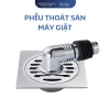 Ga Thoát Sàn Máy Giặt Inox 304 - Phễu Chống Hôi, Tràn, Trào, Giá 139k 8