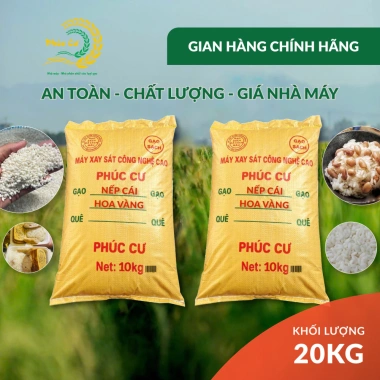 Gạo Phúc Cư 20kg Nếp Cái Hoa Vàng 3,5 Tháng Tuổi Dẻo Thơm Nấu Xôi Làm Bánh