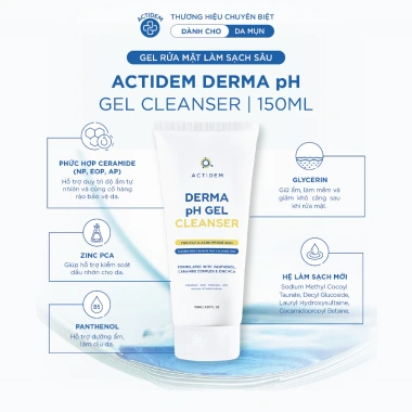 Gel rửa mặt Actidem Derma pH - Ngừa mụn da dầu, hỗn hợp, nhạy cảm, giảm 150k 7