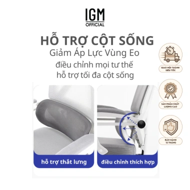 Ghế Công Thái Học IGM230 - Ghế xoay văn phòng, ngả lưng, gác chân, tựa đầu êm ái, giảm giá 20% chỉ 1.68 triệu