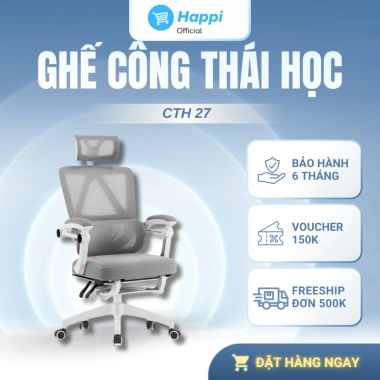 Ghế Công Thái Học Xoay Văn Phòng CTH-27 Tựa Đầu Gác Chân Cao Cấp Giá Giảm 23%