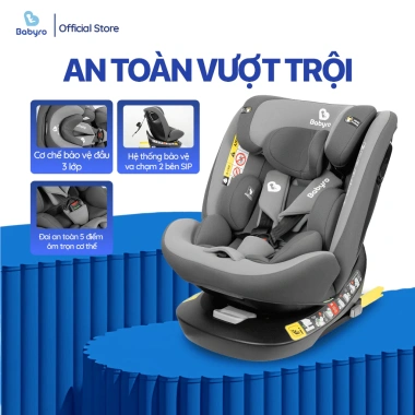 Ghế Ngồi Ô Tô BABYRO I-SPINSAFE Isofix R129 - An Toàn 0-12 tuổi, Giá 4.631.000₫