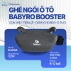 Ghế Ngồi Ô Tô Bé BABYRO BOOSTER Tiêu Chuẩn ECE-R129 Đệm Nâng Cho Trẻ 6-12 Tuổi - Giá Ưu Đãi 824.000 VND 2