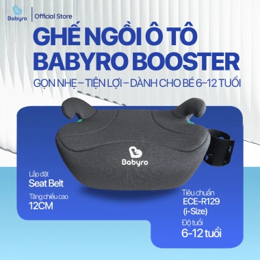 Ghế Ngồi Ô Tô Bé BABYRO BOOSTER Tiêu Chuẩn ECE-R129 Đệm Nâng Cho Trẻ 6-12 Tuổi - Giá Ưu Đãi 824.000 VND