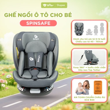Ghế Ô Tô BABYRO SPINSAFE Isofix R44 cho trẻ 0‑12 tuổi – Giá 3,537,000₫