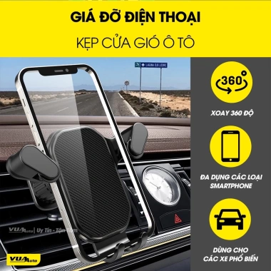 Giá đỡ điện thoại ô tô VuaAuto kẹp cửa khe gió xoay 360 nhỏ gọn tiện lợi chỉ 40.000đ