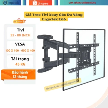 Giá treo tivi xoay góc đa năng ErgoTek E64/E65/E66/E68 TV 32-82 inch - Tiết kiệm