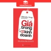 Giá Trong Chiến Lược Kinh Doanh - Đắt Mà Bán Chạy, Rẻ Mà Có Lãi, Giảm 23%