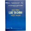 Giáo Trình Luật Tài Chính Việt Nam - Sách Học Tài Chính, Giá Ưu Đãi 156.750 VNĐ