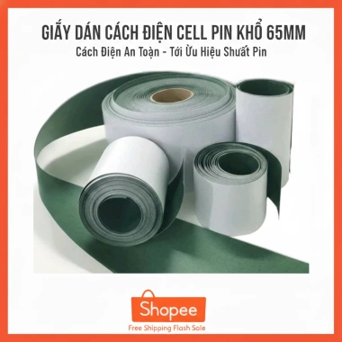 Giấy Cách Điện Chống Cháy 1m 65mm - Dán Đầu Pin Bảo Vệ 18.650/21.700/32.650 Keo Sẵn 11.000₫ Giấy Cách Điện Chống Cháy 1m 65mm - Dán Đầu Pin Bảo Vệ 18.650/21.700/32.650 Keo Sẵn 11.000₫