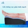 Gối Chống Suy Giãn Tĩnh Mạch Kê Gác Chân Giảm Tê Buốt, Tăng Tuần Hoàn Máu - Chính Hãng