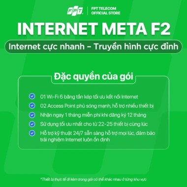 Gói FPT Internet META F2 1Gbps – Modem Wi-Fi 6 + 2 AP toàn nhà, giá 2.569.000₫ 2
