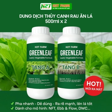 GreenLeaf Dung Dịch Thủy Canh - Dinh Dưỡng Rau Ăn Lá & Quả, Giá 120.000đ - H2T Farm