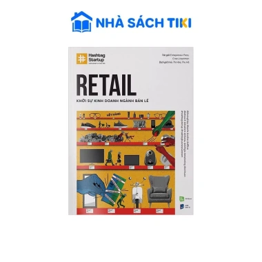 Hashtag 03 Retail - Khởi Sự Kinh Doanh Bán Lẻ, Giá Ưu Đãi 220.000 VNĐ