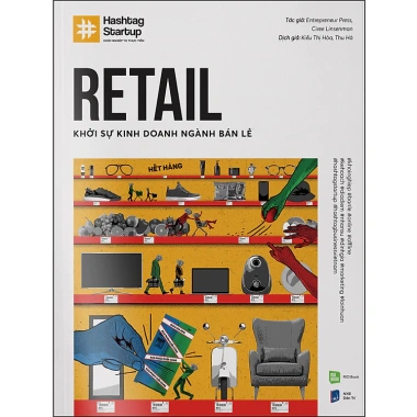 Hashtag 03 Retail - Khởi Sự Kinh Doanh Bán Lẻ, Giá Ưu Đãi 220.000 VNĐ 2 Hashtag 03 Retail - Khởi Sự Kinh Doanh Bán Lẻ, Giá Ưu Đãi 220.000 VNĐ 2