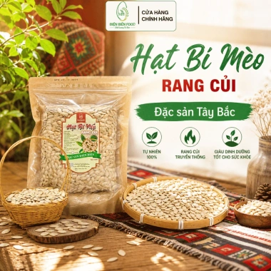 Hạt bí mèo Rang Củi Điện Biên – Giảm còn 89.000₫, dinh dưỡng cao, thơm ngon, hỗ trợ tiêu hoá